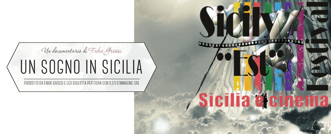 Un Sogno in Sicilia in concorso a I-Art Sicily “Est” Festival